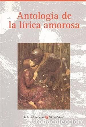 Libros: Antolog&iacute;a de la L&iacute;rica Amorosa - Juan Ramon Alonso