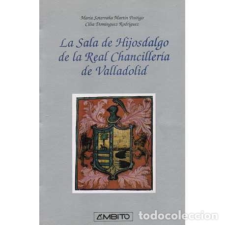 Libros: La sala de hijosdalgo de la Real Chanciller&iacute;a de Valladolid