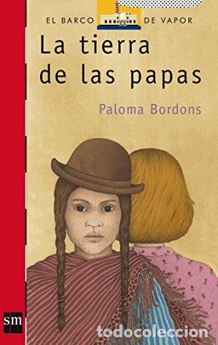 Libros: La tierra de las papas - Paloma Bordons