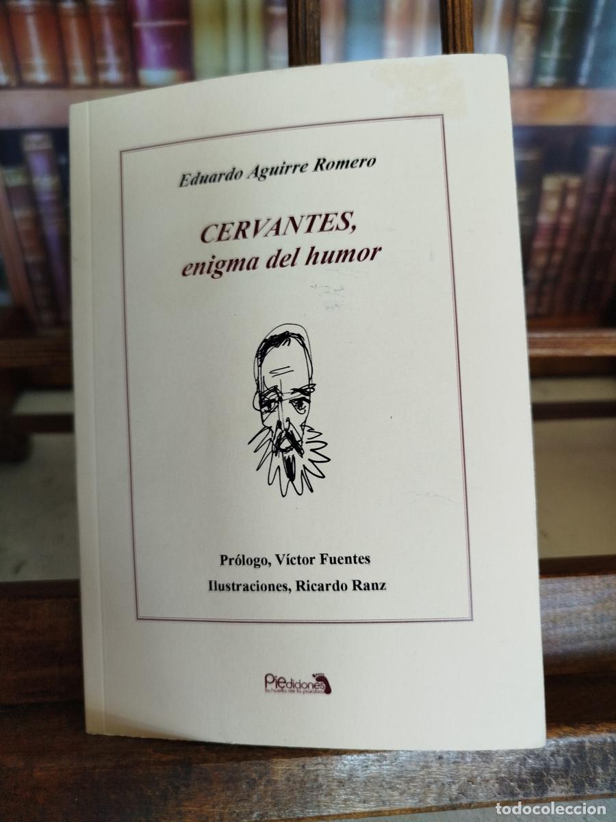 Libros: Cervantes, enigma del humor - Aguirre Romero, Eduardo
