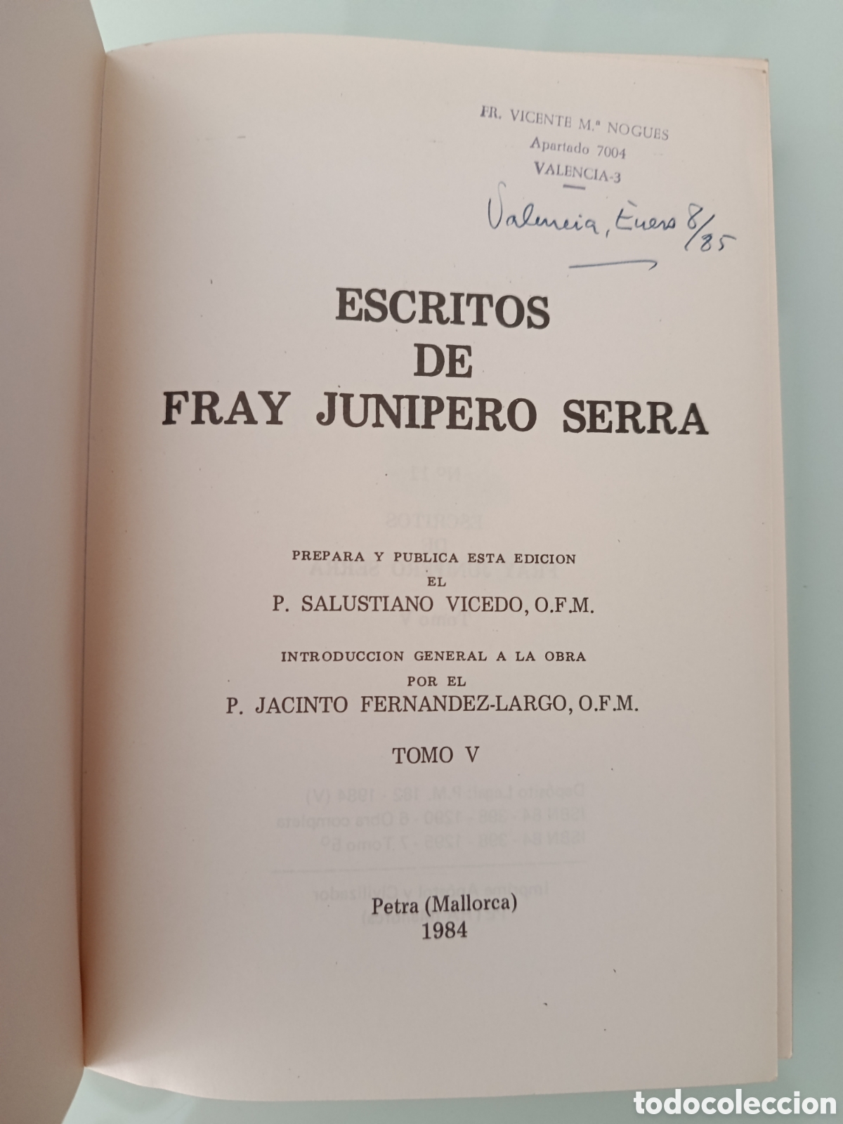 Libros: ESCRITOS DE FRAY JUN&Iacute;PERO SERRA TOMO V - Foto 2