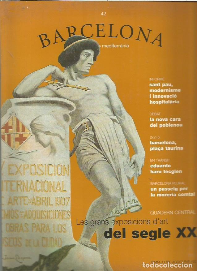 Libros: BARCELONA N&ordm; 42 1998 GRANS EXPOSICIONS ARTE SEGLE XX ED AJUNTAMENT BARCELONA