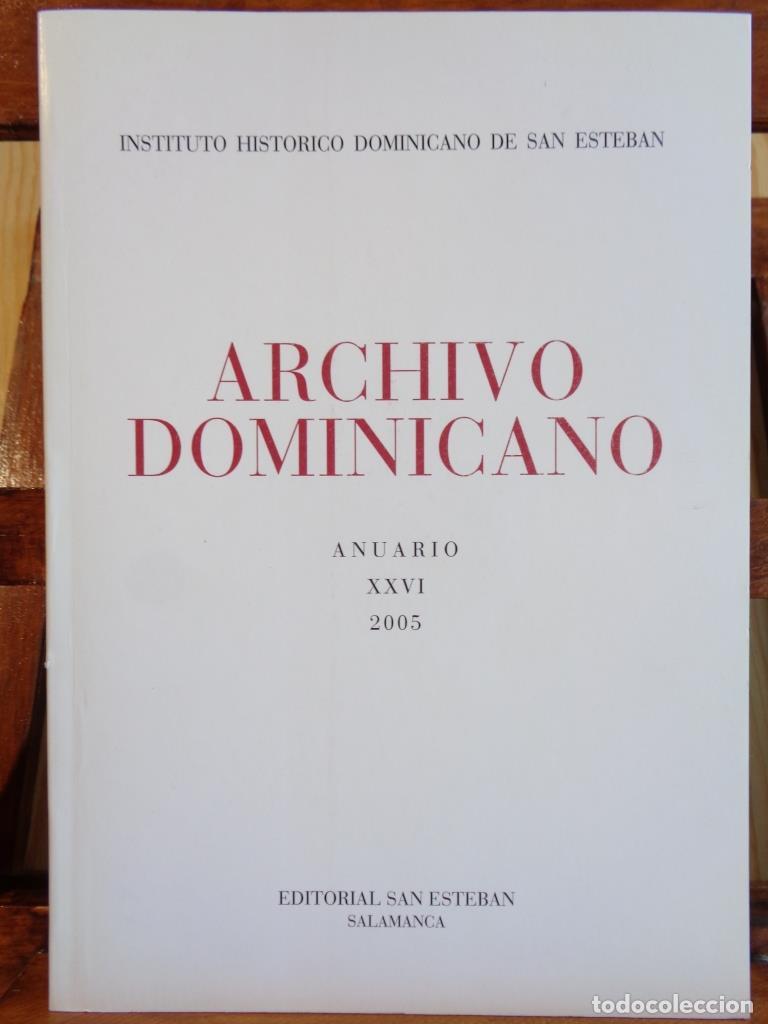 Libros: ARCHIVO DOMINICANO. Anuario XXVI. 2005. - INSTITUTO HIST&Oacute;RICO DOMINICANO DE SAN ESTEBAN