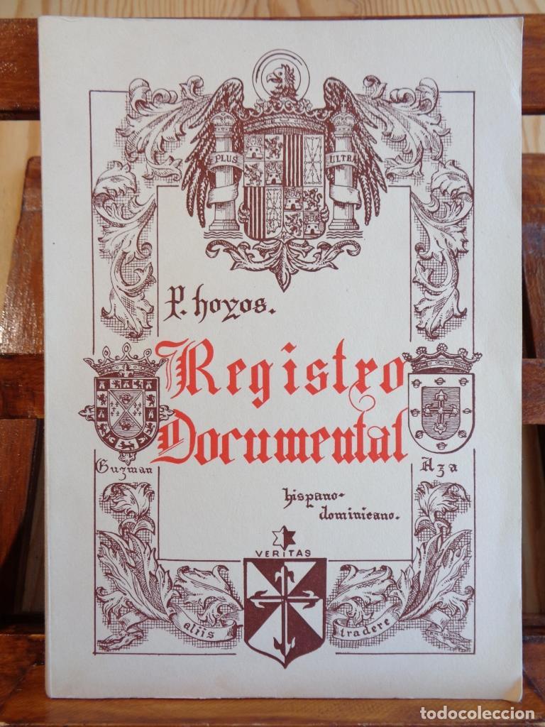 Libros: REGISTRO DOCUMENTAL hispano-dominicano. Tomo I. Material in&eacute;dito Dominicano Espa&ntilde;ol. - P. MANUEL MAR