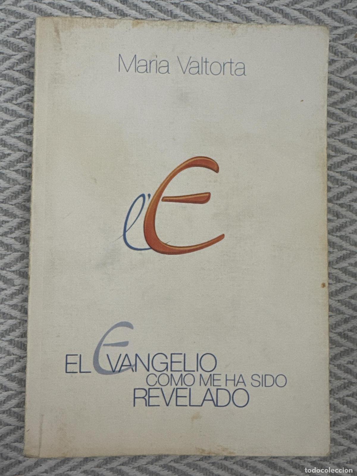 Libros: El Evangelio como me ha sido revelado. Vol 8 - Mar&iacute;a Valtorta