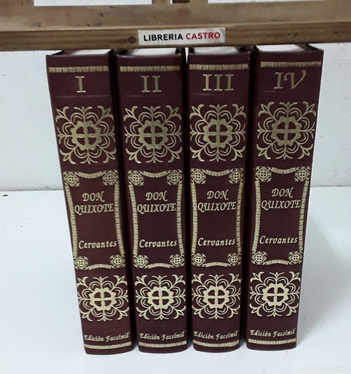 Libros: El Ingenioso Hidalgo Don Quixote de la Mancha. IV Tomos. Facs&iacute;mil, Completo - Miguel de Cervantes Sa