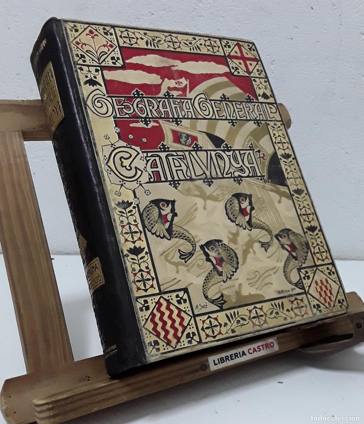 Libros: Geografia General de Catalunya, Carreras Candi. Provincia de Gerona. - Joaqu&iacute;m Botet i Sis&oacute;.