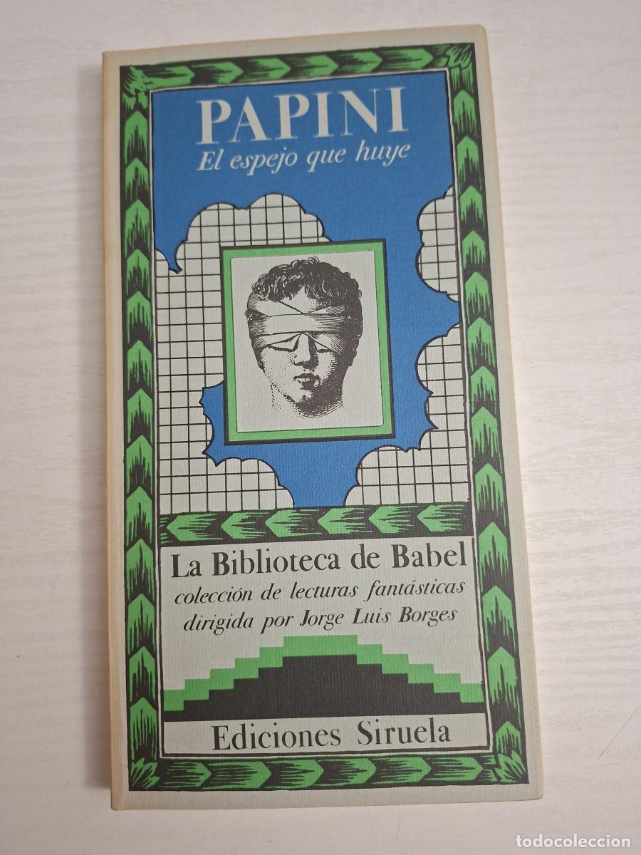 Libri di seconda mano: El espejo que huye - Papini, Giovanni