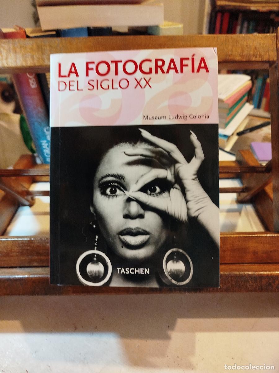 Libros: La fotograf&iacute;a del siglo XX, Museum Ludwig, Colonia -