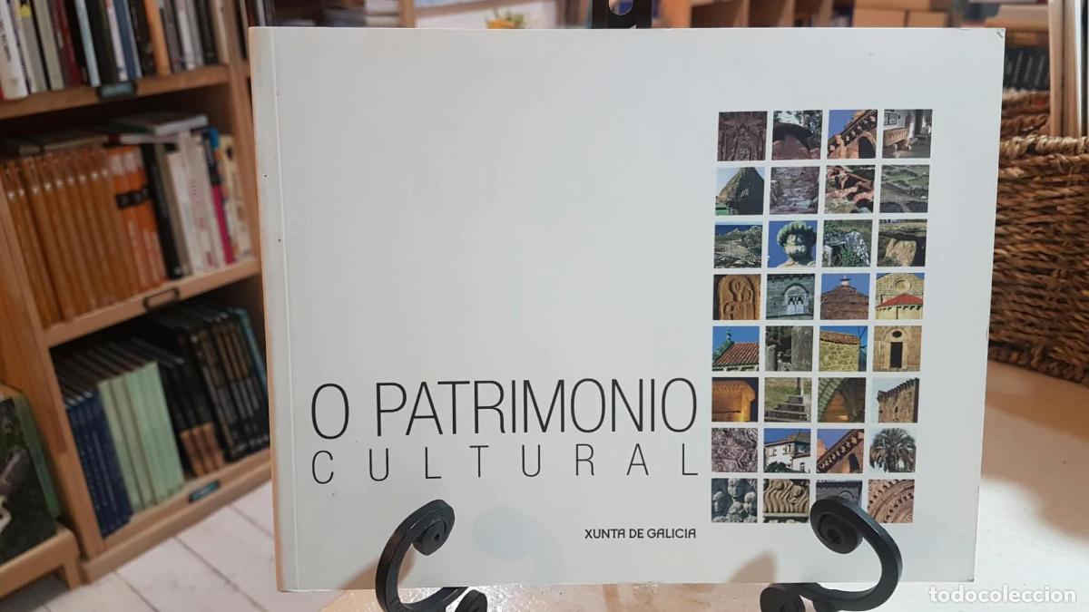 Libros: O PATRIMONIO CULTURAL - XUNTA DE GALICIA