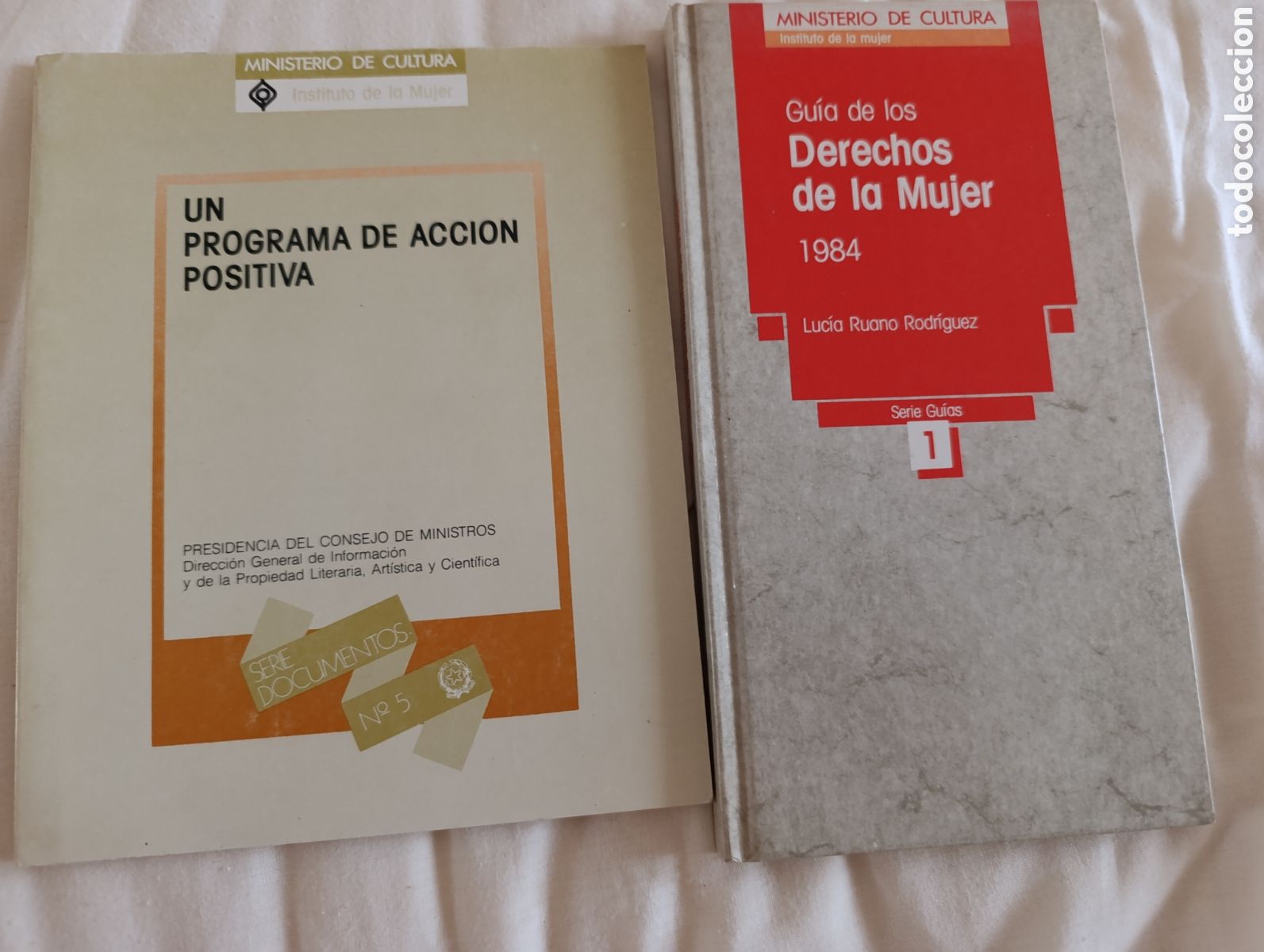 Libros: Gu&iacute;a de los derechos de la mujer 1984,Un programa de acci&oacute;n positiva 1985