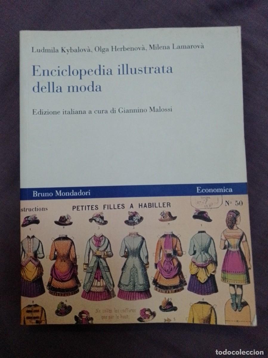 Libros: Enciclopedia illustratta della moda. Ludmila Kybalova, Olga Herbenova, Milena Lamarova. En italiano
