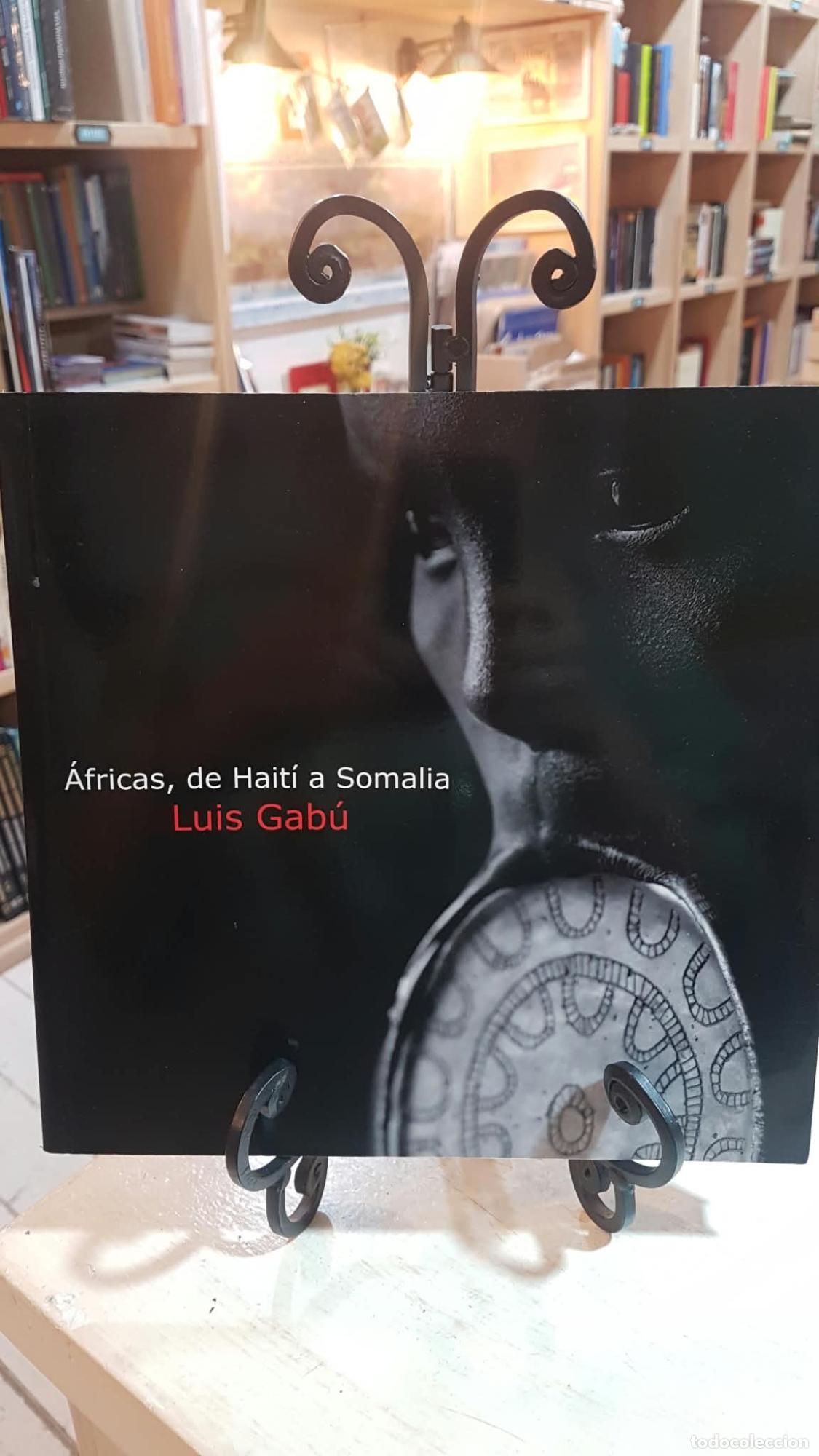 Libros: &Aacute;fricas de Hait&iacute; a Somalia - Catherine Cole Juan A. Mart&iacute;nez-Casanueva Viqueira