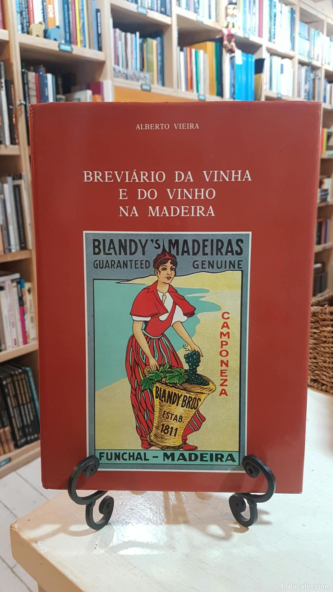 Libros: BREVI&Aacute;RIO DA VINHA E DO VINHO NA MADEIRA - ALBERTO VIEIRA