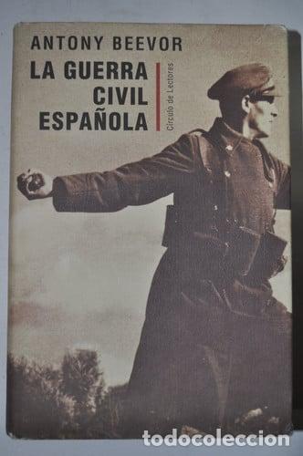 Livros em segunda m&atilde;o: La Guerra Civil Espa&ntilde;ola - Antony Beevor