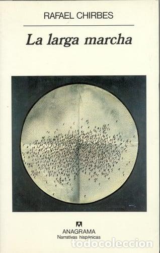 Libros: La larga marcha - Chirbes; Rafael