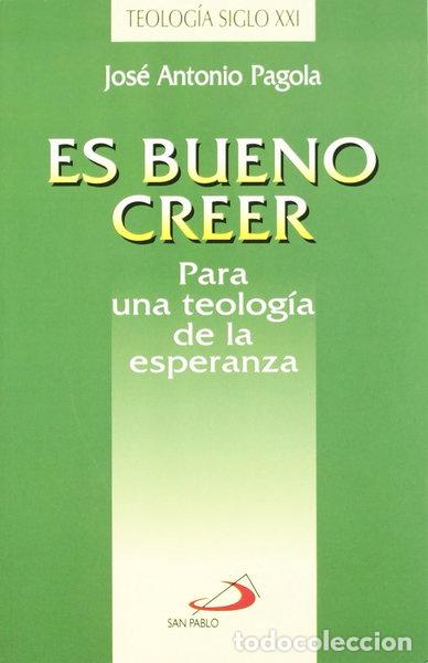 books: Es bueno creer- 9788428518949