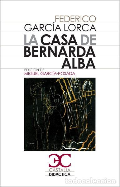 Libros: La casa de Bernarda Alba- 9788497403771