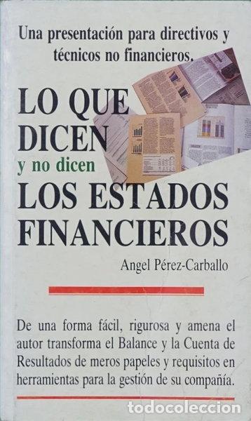 Libros: Lo que dicen y no dicen los estados financieros- 9788440407580