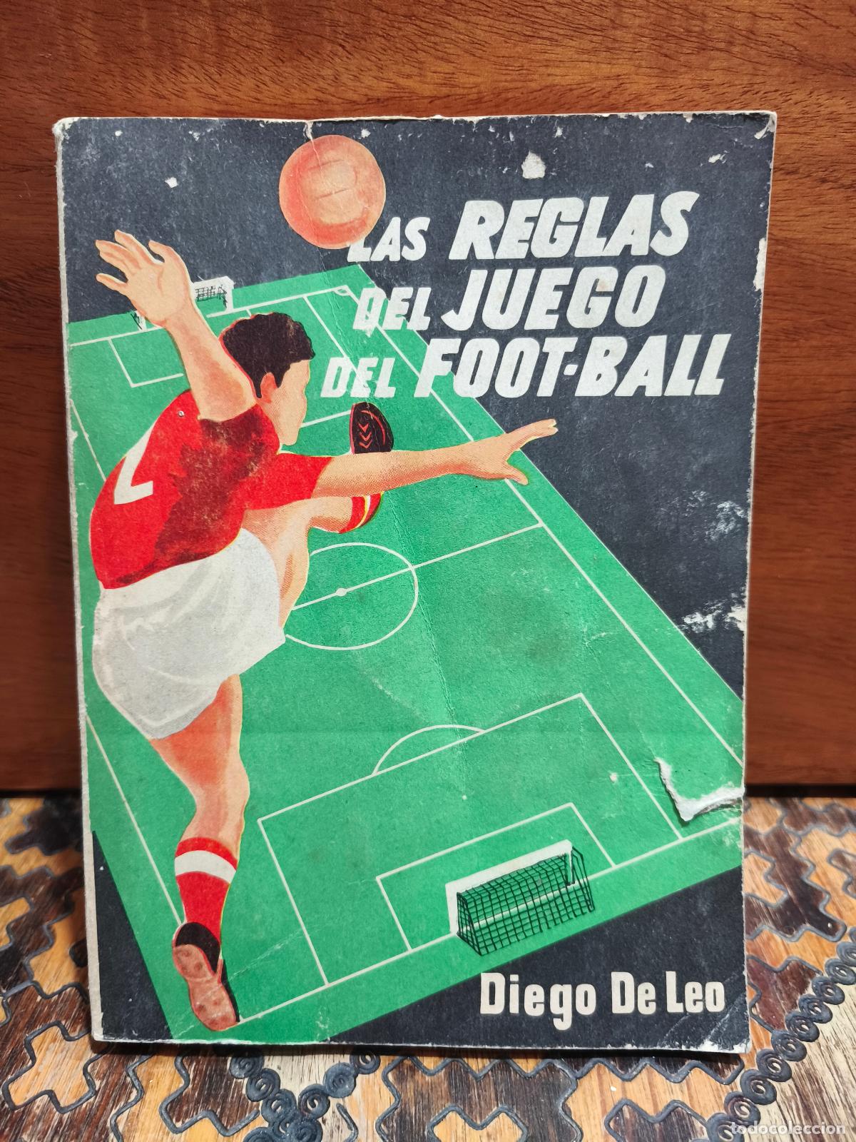 Libros: DIEGO DE LEO &ndash; LAS REGLAS DEL JUEGO DEL FOOT-BALL &ndash; S/E &ndash; 1960 - Foto 1