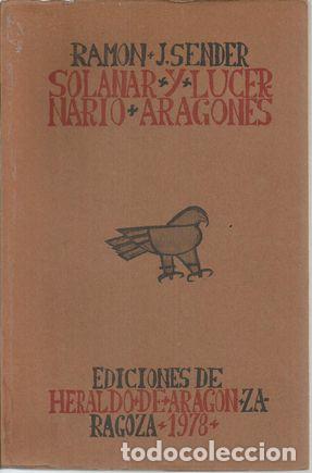 Livres: SOLANAR Y LUCERNARIO ARAGONES - SENDER, RAMON J.