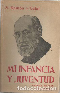 books: MI INFANCIA Y JUVENTUD - RAM&Oacute;N Y CAJAL,SANTIAGO