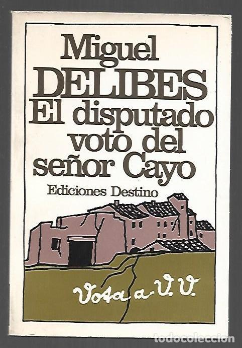 B&uuml;cher: DISPUTADO VOTO DEL SE&Ntilde;OR CAYO - EL - DELIBES, MIGUEL