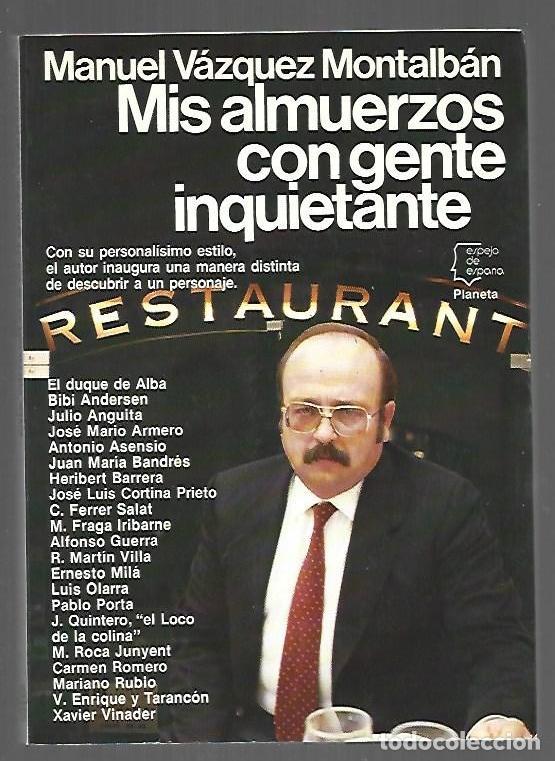 B&uuml;cher: MIS ALMUERZOS CON GENTE INQUIETANTE - VAZQUEZ MONTALBAN, MANUEL