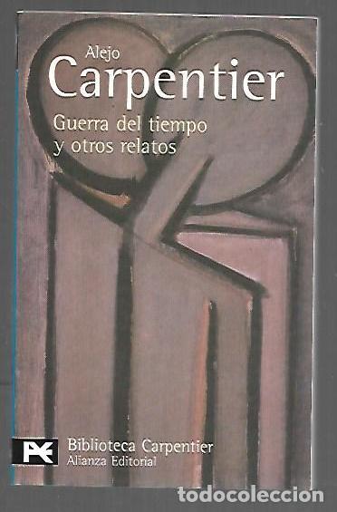 Livros em segunda m&atilde;o: GUERRA DEL TIEMPO Y OTROS RELATOS - CARPENTIER, ALEJO