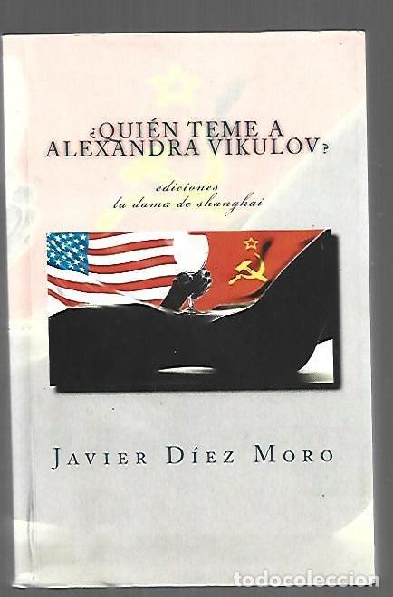 Livros em segunda m&atilde;o: &iquest;QUIEN TEME A ALEXANDRA VIKULOV? - DIEZ MORO, JAVIER