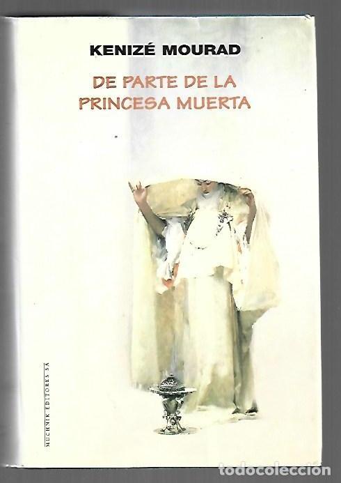 books: DE PARTE DE LA PRINCESA MUERTA - MOURAD, KENIZE