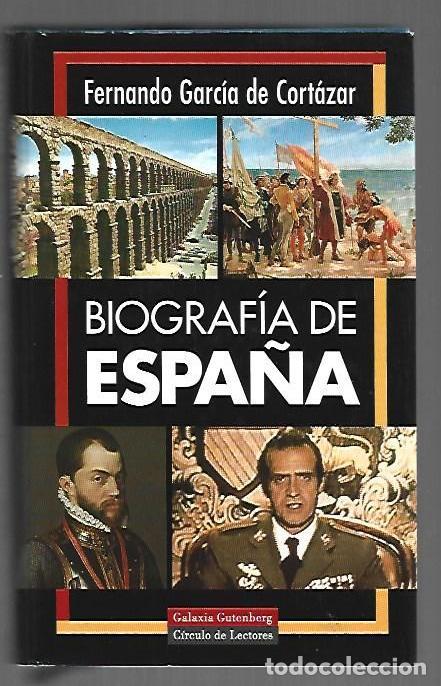 Libros: BIOGRAFIA DE ESPA&Ntilde;A - GARCIA DE CORTAZAR, FERNANDO