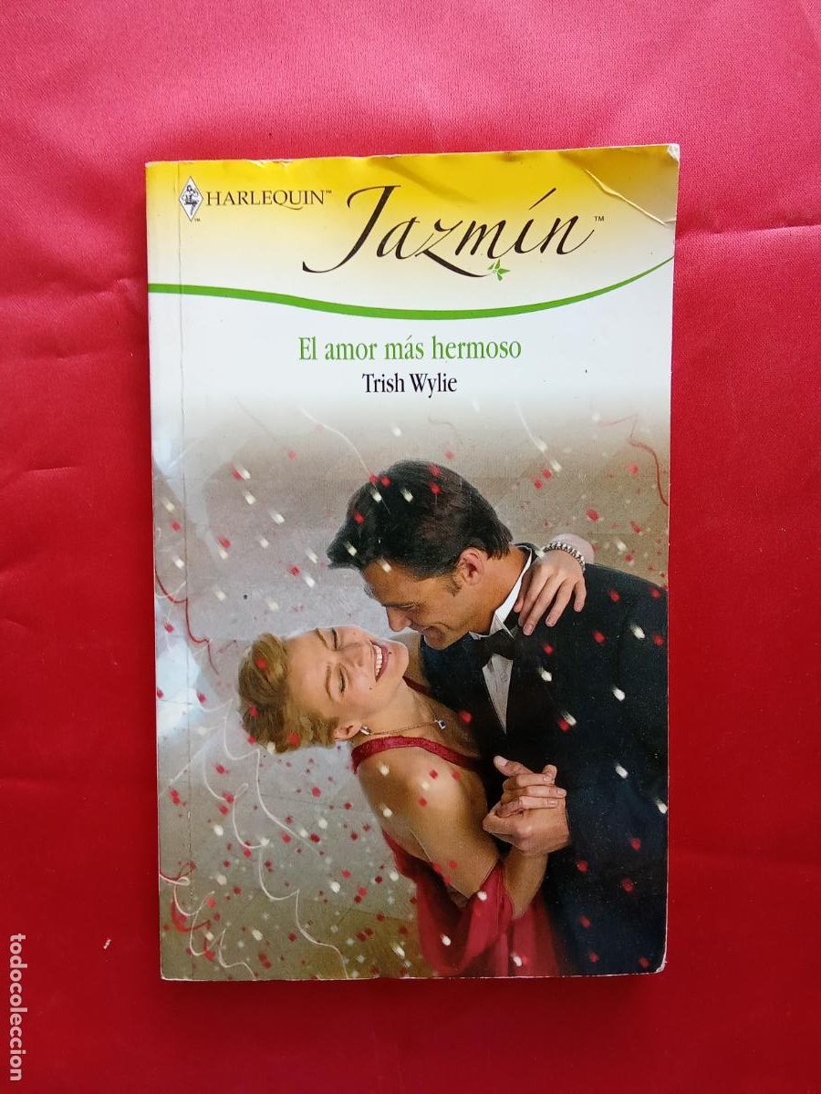 Libros: Jazm&iacute;n. El amor m&aacute;s hermoso. Trish Wylie N.5082