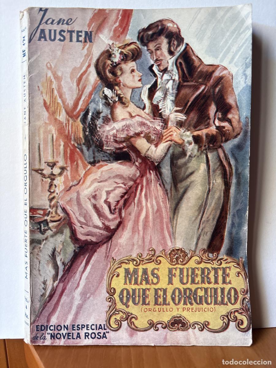Libros: MAS FUERTE QUE EL ORGULLO. ORGULLO Y PREJUICIO. EDICION ESPECIAL NOVELA ROSA N&ordm;121 - JANE AUSTEN TDK