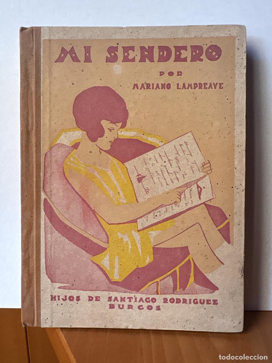 Libros: MI SENDERO - MARIANO LAMPREAVE . DIBUJOS P. ANTEQUERA TDK308