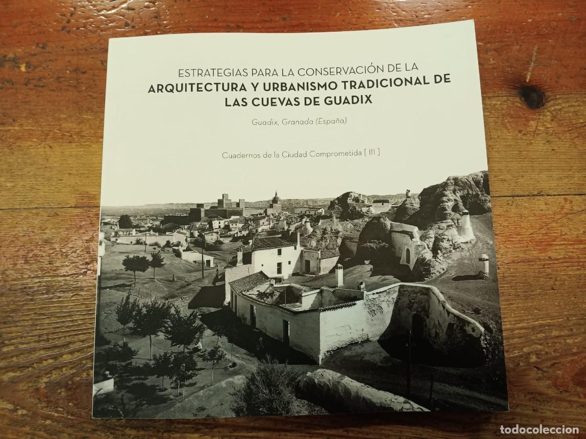 Libros: VVAA - Estrategias para la conservacion de la arquitectura y urbanismo tradicional de Guadix.