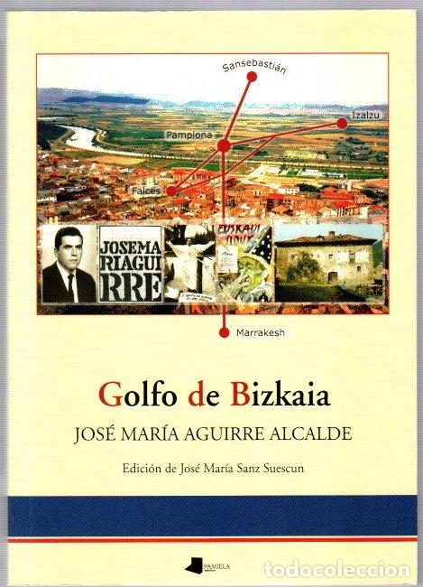 B&uuml;cher: Golfo de Bizkaia - Aguirre, Jos&eacute; Mar&iacute;a