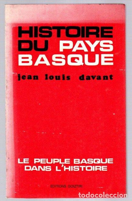 B&uuml;cher: Histoire du Pays Basque - Davant, Jean - Louis