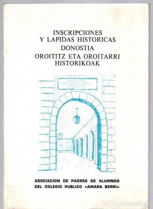 B&uuml;cher: Inscripciones y l&aacute;pidas hist&oacute;ricas/Donostia orititz eta oroitarri historikoak - NO CONSTA AUTOR