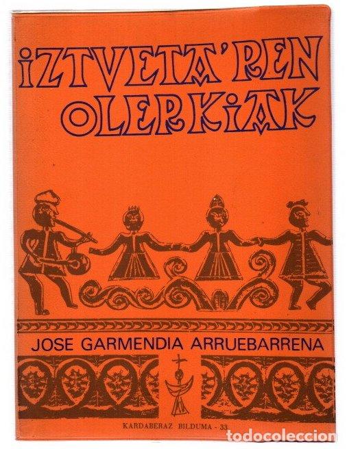 B&uuml;cher: Iztueta'ren Olerkiak - Garmendia Arruebarrena, Jos&eacute;
