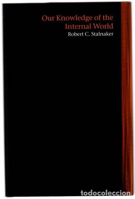 B&uuml;cher: Our knowledge of the Internal World - Stalnaker, Robert C.