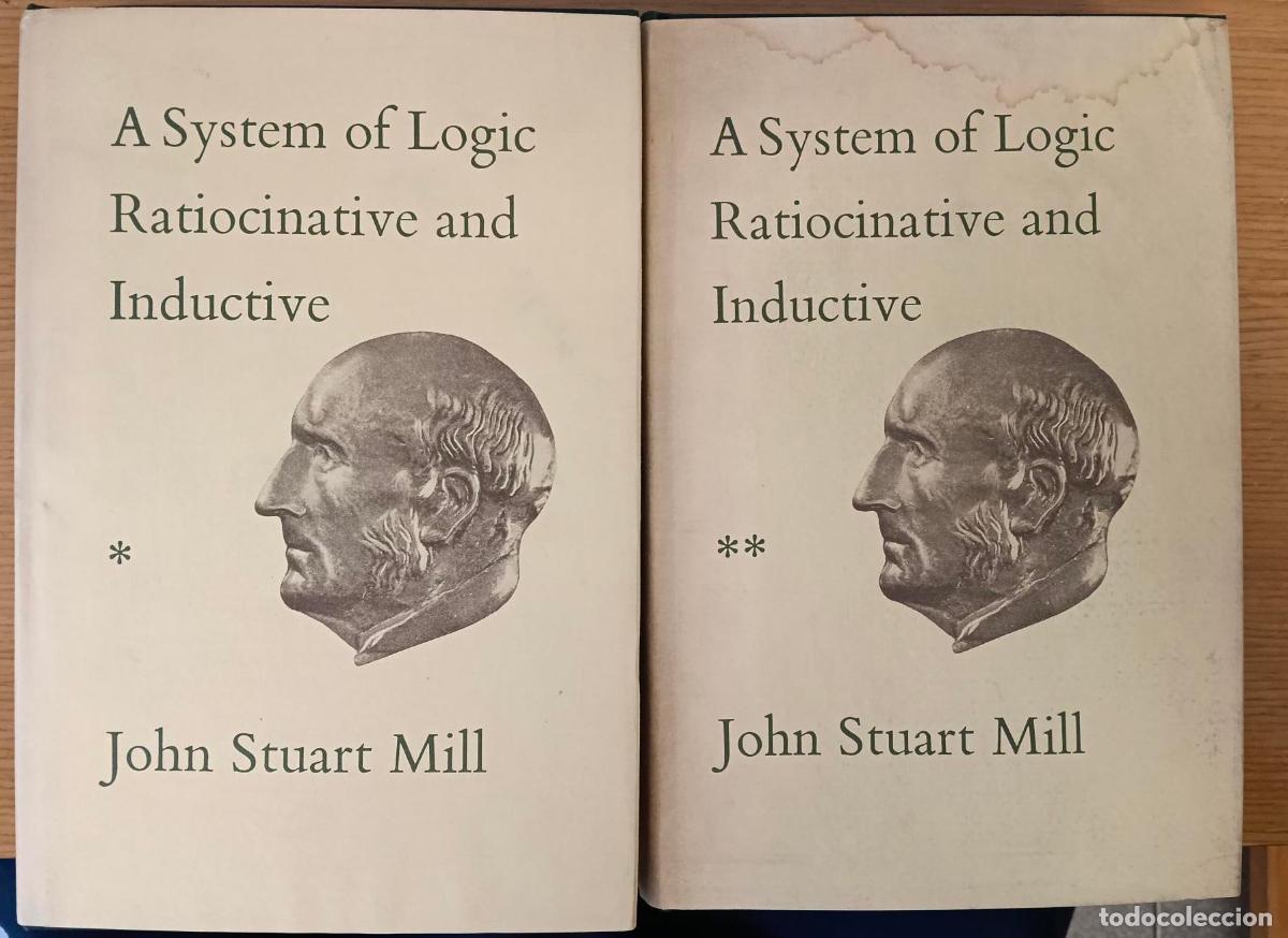 B&uuml;cher: A system of logic ratiocinative and inuctive. Tomos I y II - Mill, John Stuart