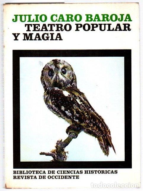 Livros em segunda m&atilde;o: Teatro popular y magia - Caro Baroja, Julio