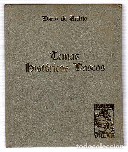Livros em segunda m&atilde;o: Temas hist&oacute;ricos vascos - Areitio y Mendiolea, Dar&iacute;o de
