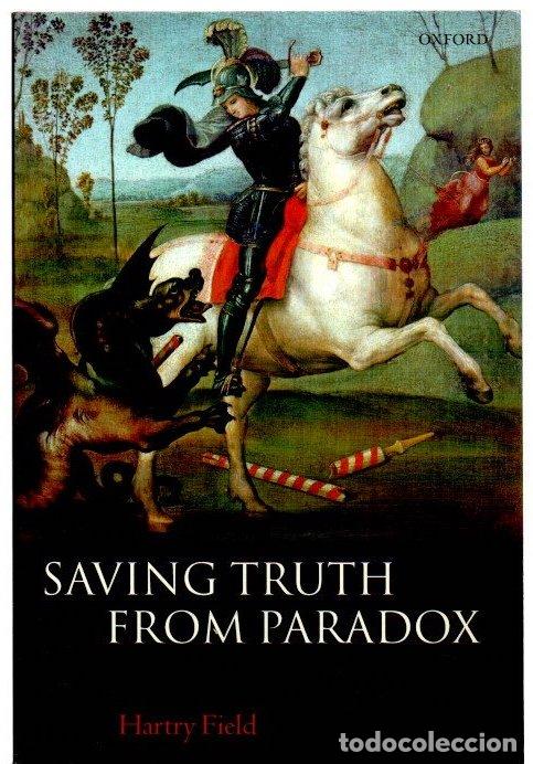 Libros: Saving truth from Paradox - Field, Hartry - Foto 1