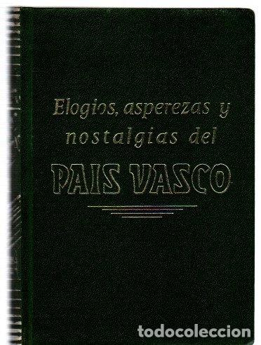 Livros em segunda m&atilde;o: Elogios, asperezas y nostalgias del Pa&iacute;s Vasco - NO CONSTA AUTOR