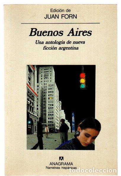 Livros em segunda m&atilde;o: Buenos Aires. Una antolog&iacute;a de nueva ficci&oacute;n argentina - Forn, Juan