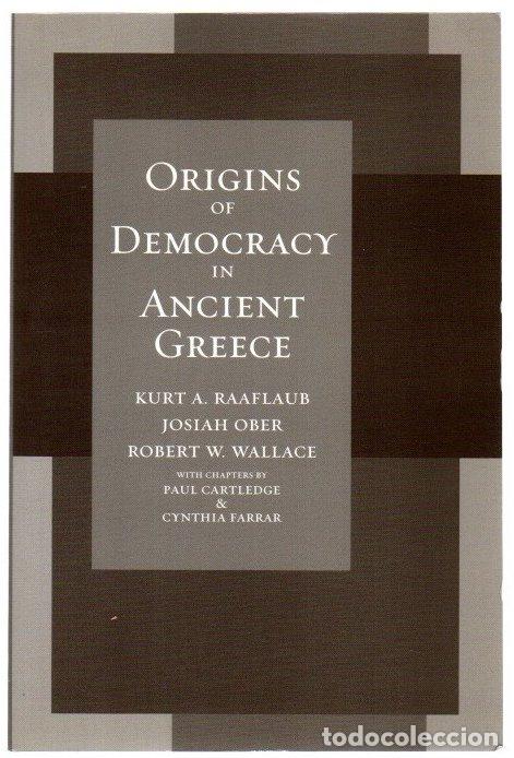 Livres: Origins of democracy in ancient Greece - Raaflaub, Kurt A./Ober, Josiah/Wallace, Robert W.