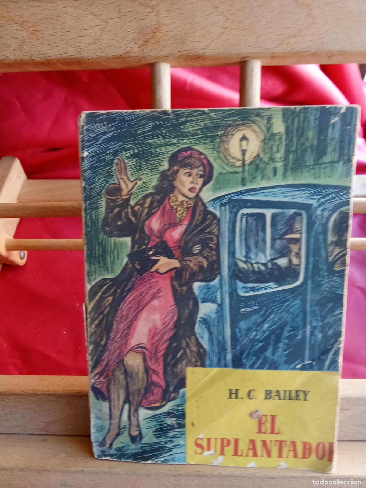 Libros: El suplantador. H.C. Bailey 1956 Ed. Canalt L.22975-1201