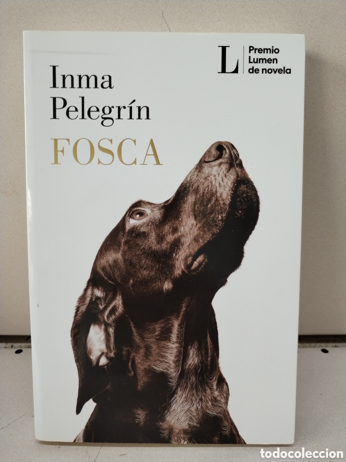 Fosca (Premio Lumen 2025) - Pelegr&iacute;n, Inma